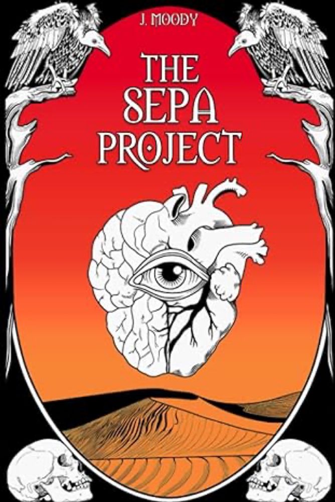 The Sepa Project (The SEPA Series): Moody, Jillian: 9798736469840: Amazon.com: Books