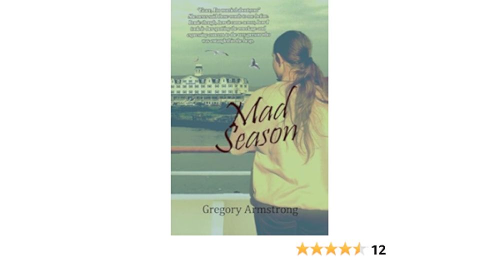 Mad Season: Armstrong, Gregory: 9798322122487: Amazon.com: Books