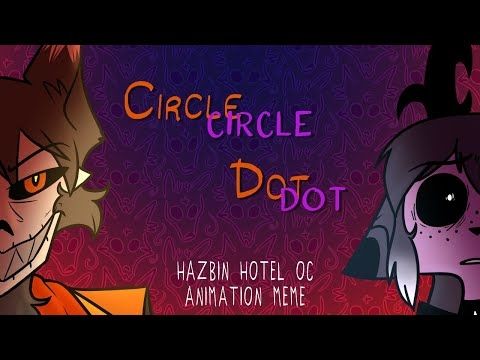 Circle Dot, Heart Shot — Hazbin OC Animation Meme