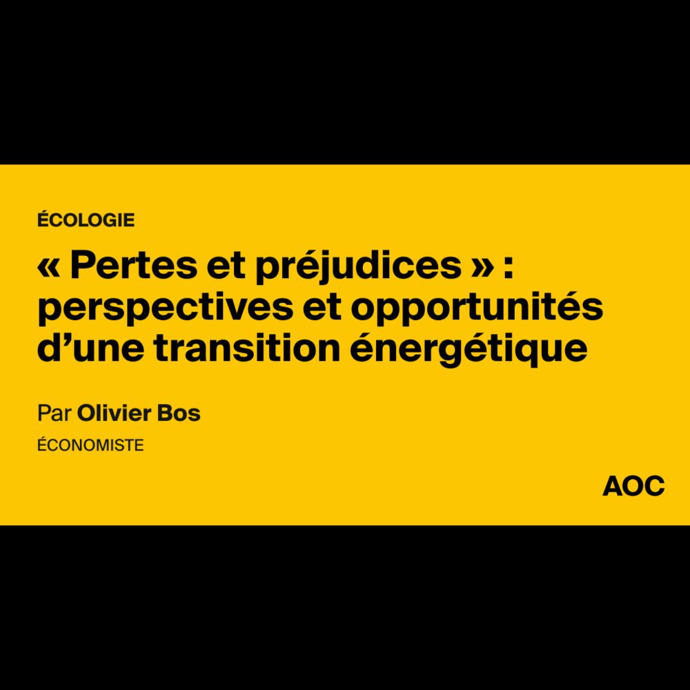 « Pertes et préjudices » : perspectives et opportunités d’une transition énergétique - AO...