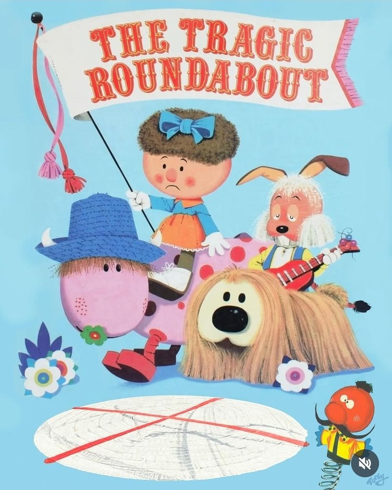 Artwork for the children's TV show the magic roundabout, but the wording is changed to 