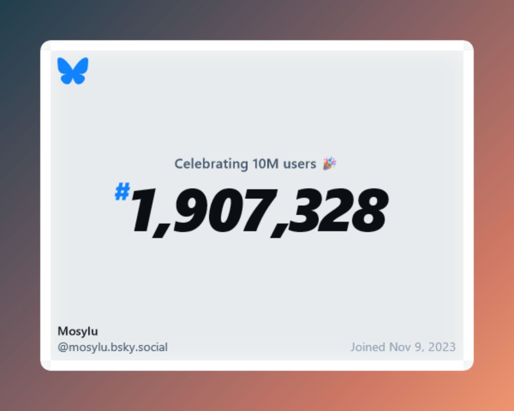 A banner showing that @mosylu.bsky.social was the 1,907,328th sign-up to Bluesky