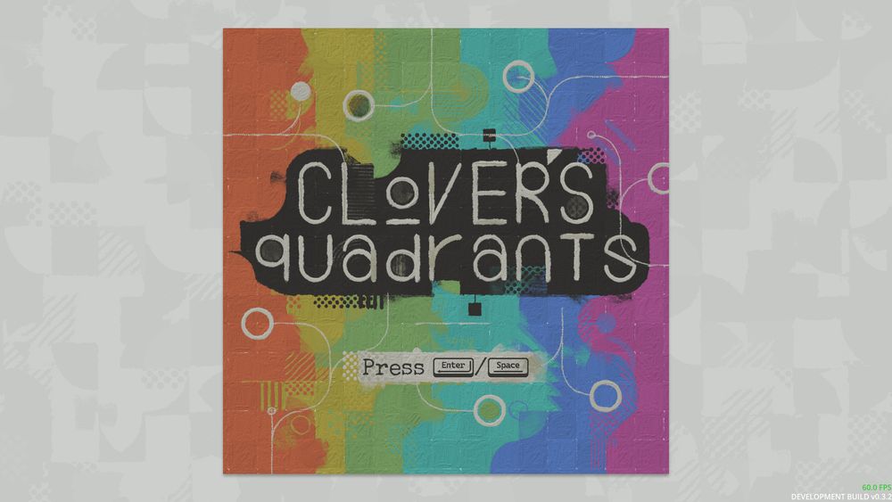The title screen of a game titled "Clover's Quadrants". Everything looks correct.