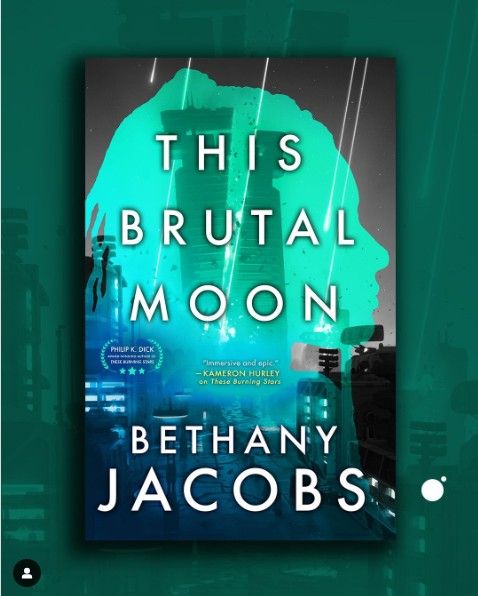 book cover against a green cityscape background. Book cover depicts (in green to blue gradient)a profile against an image of missiles striking a cityscape, with a central tower split in two. This Brutal Moon by Bethany Jacobs