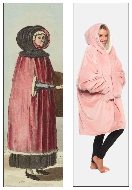 A "French Canadian" woman circa 1806-1816, from John Lambert's "Travels through Canada, and the United States of North America"; and a woman wearing a comfy. They look similar - both long, hooded, pink, and with white underlay.