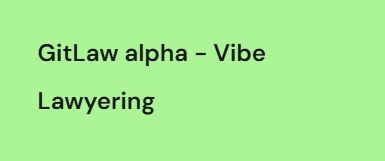 GitLaw Alpha - Vibe Lawyering
