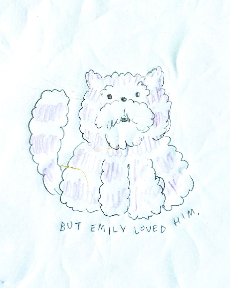 A doodly drawing of British childrens' TV character Bagpuss, with the accopanying words from the end of each episode: 'But Emily loved him'.