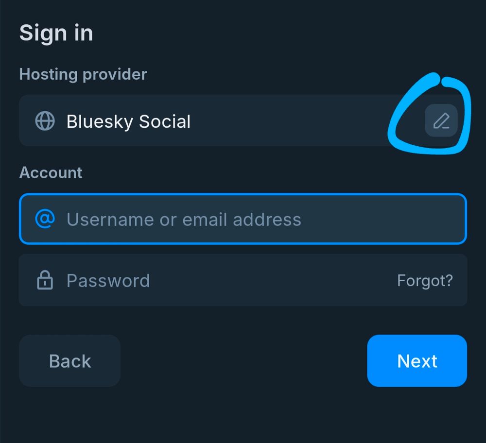 Screenshot of the "Sign in" screen in the Bluesky app.

The first entry is "Hosting provider" and has Bluesky social entered in. On the right there is a pencil icon.

Below that is where you input your username or email and password.