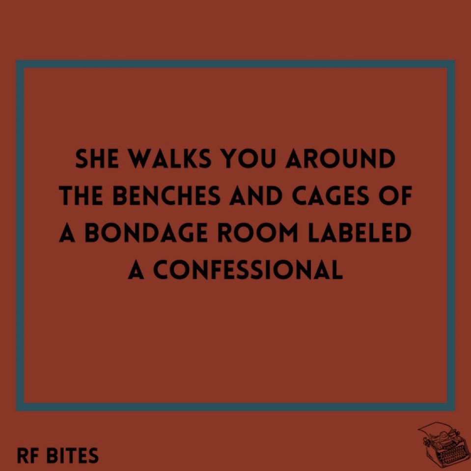 She walks you around the benches and cages of a bondage room labeled a confessional