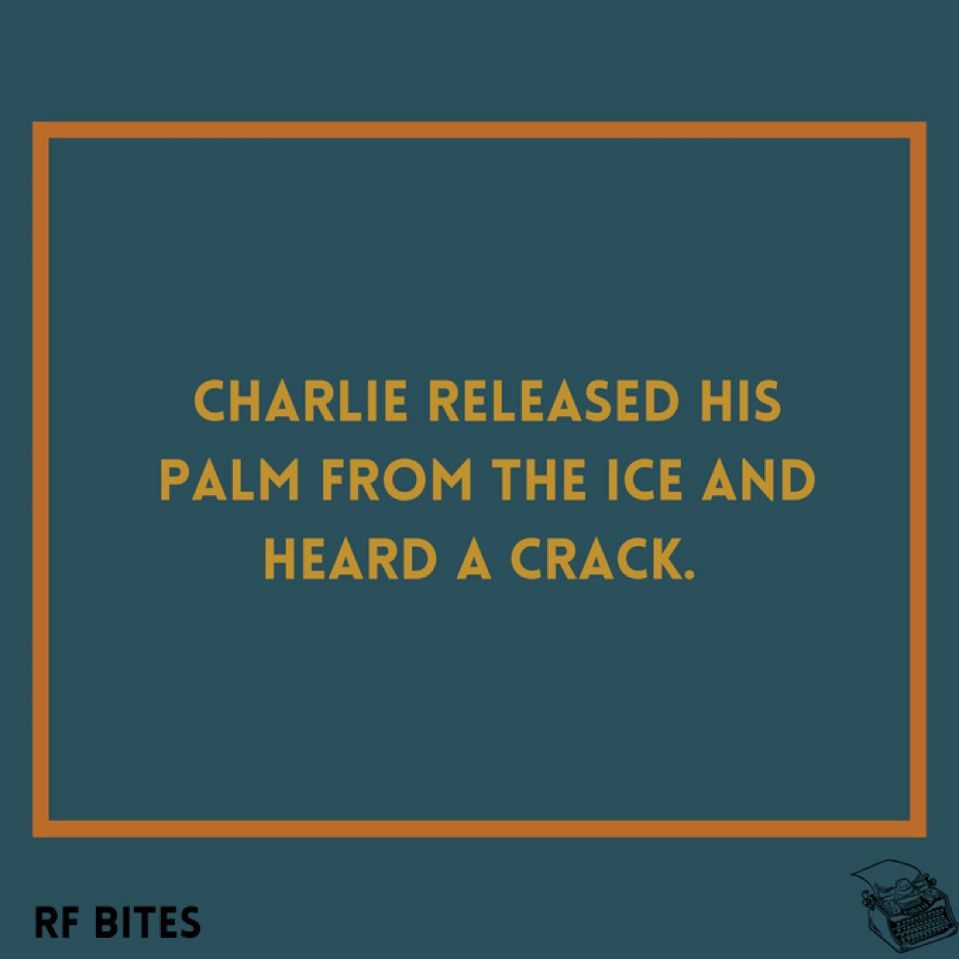 Charlie released his palm from the ice and heard a crack. 