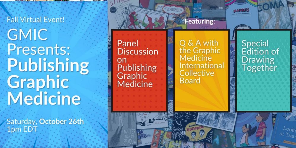 GMIC Presents: Publishing Graphic Medicine | Graphic Medicine