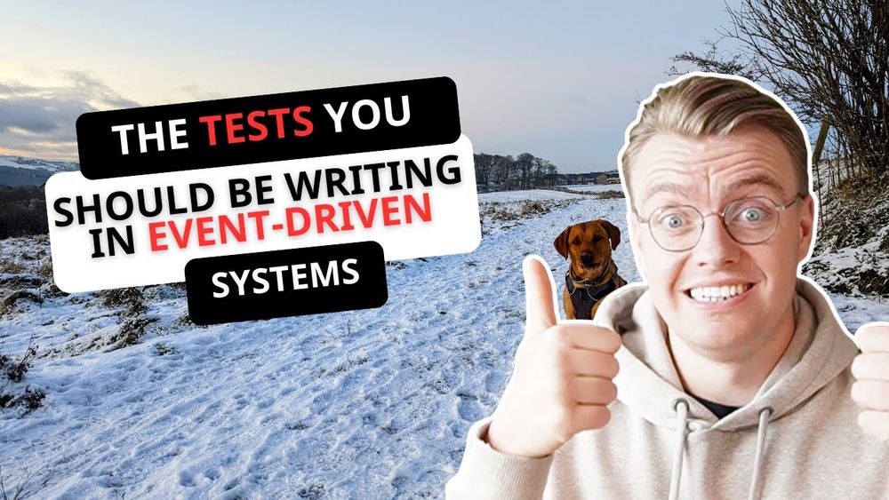 The Tests You SHOULD Be Writing In Event-Driven Systems