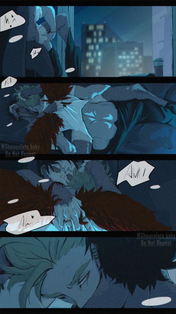 Dabi and Hawks having intercourse in a middle of a living room on a couch at night.
First panel is showing Hawks on top of Dabi on the side while focus is on the window.
Second panel is the same scene shown from above.
Third panel is a close of showing Dabi overwhelmed expression.
Fourth panel focus on Hawks who’s side eyeing Dabi.
