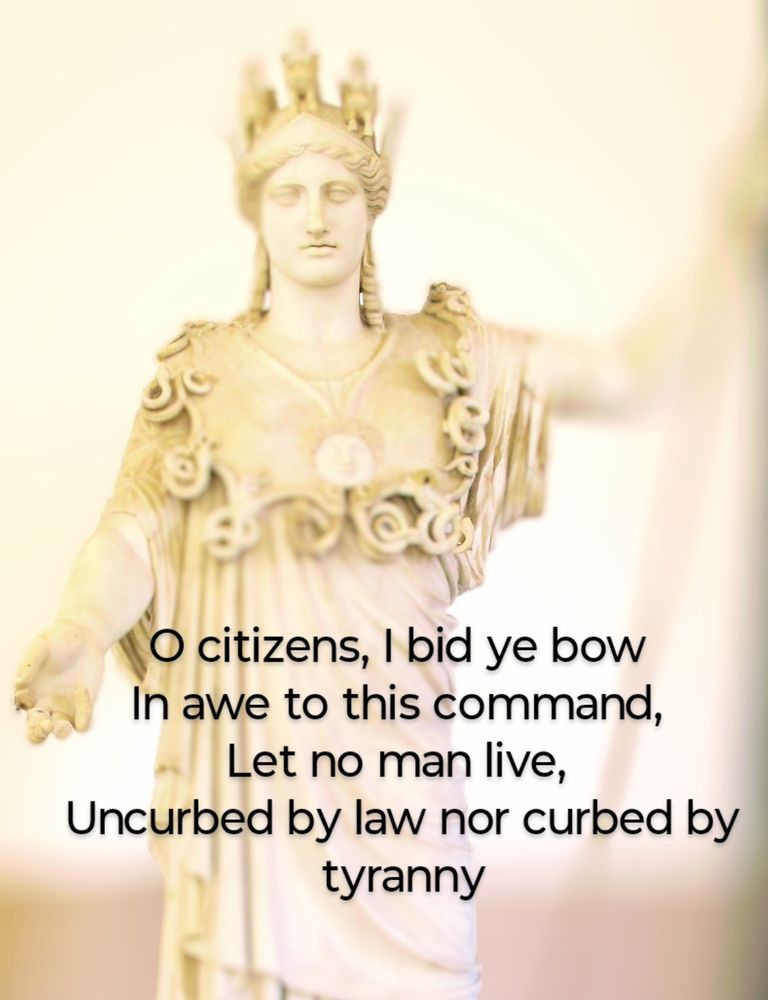 Statue, Athena of Farnese, and underneath, a legend from Aeschylus, The Eumenides: 
"O citizens, I bid ye bow 
In awe to this command, 
Let no man live, 
Uncurbed by law nor curbed by tyranny"