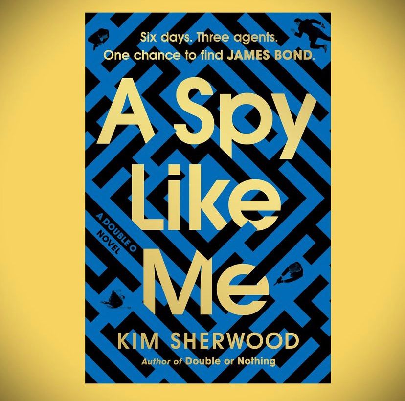 A Spy Like Me by Kim Sherwood US Cover