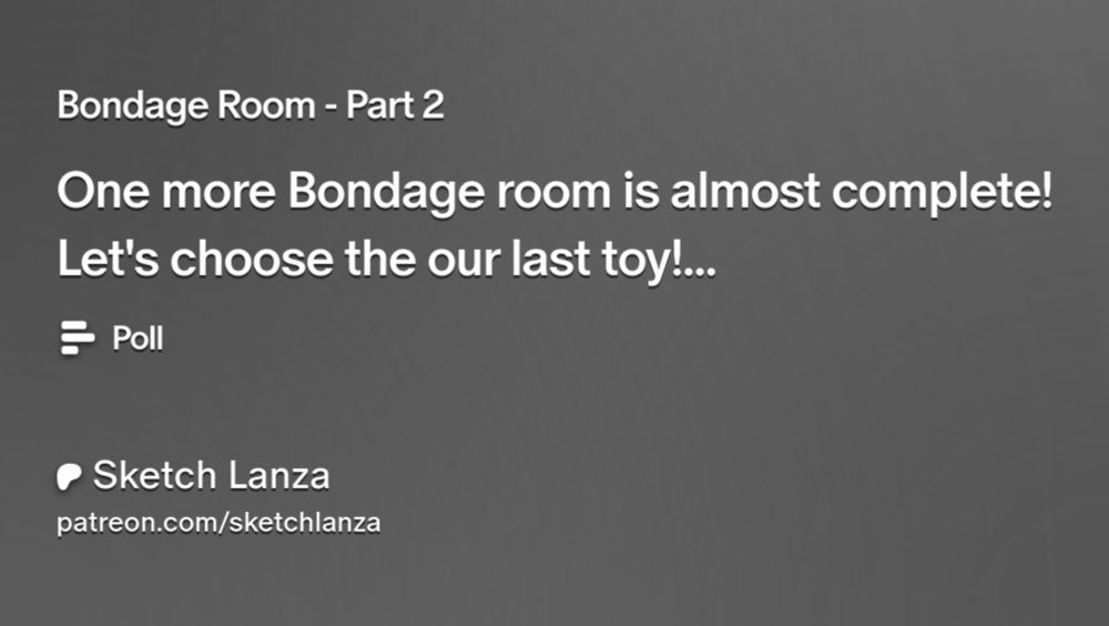 Bondage Room - Part 2 | Sketch Lanza