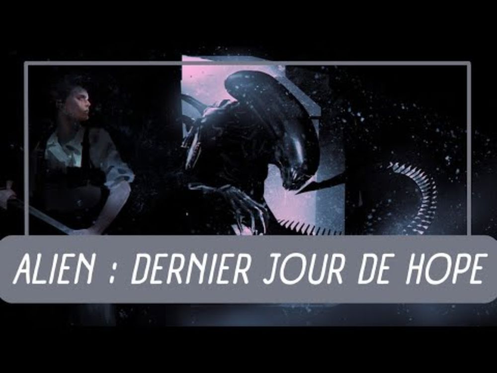 Alien : le dernier jour de Hope (Hope's last Day) | One shot #jdr