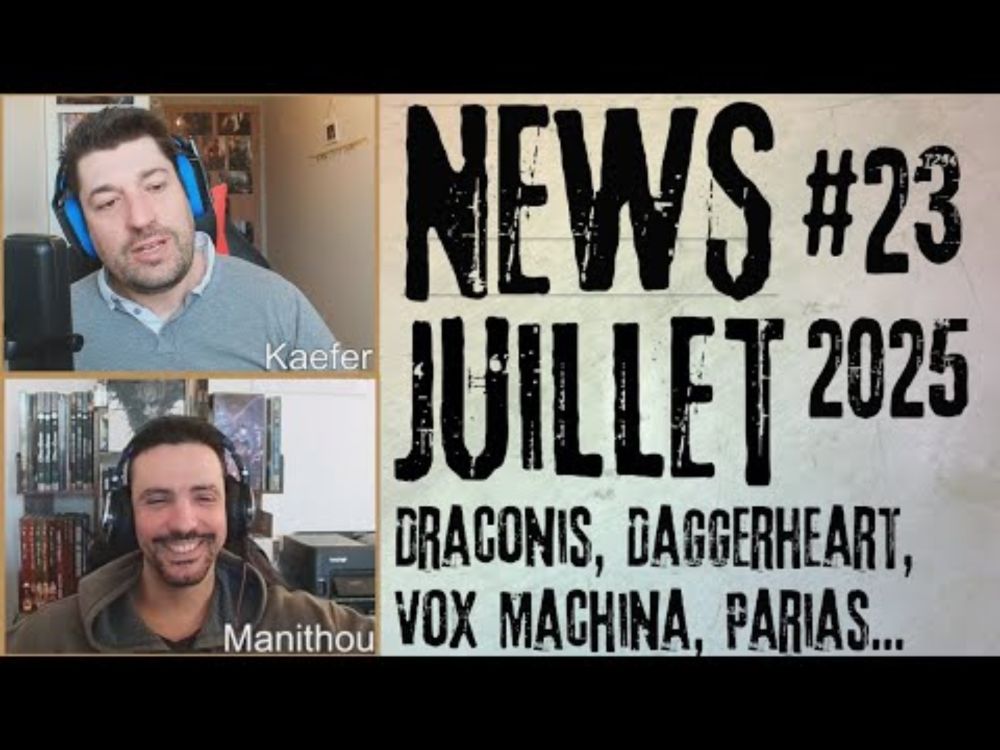 La suite de Draconis, Daggerheart et l'IA, Parias, Pénombre, Monster of the week...News rôlistes #23