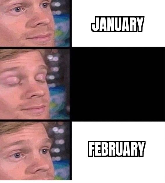 A man blinks and everything goes black. Between when he had his eyes open and opened them again, it goes from January to February 