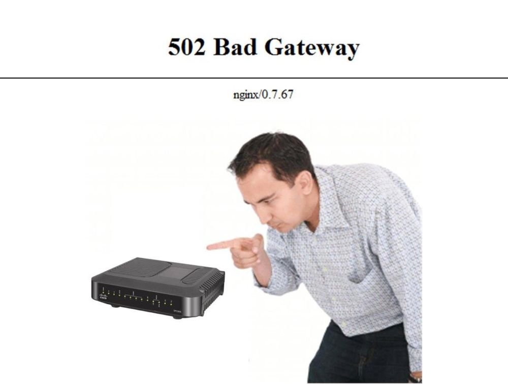 A 502 Bad Gateway message. Below, a photo of someone wagging their finger and scolding a router 