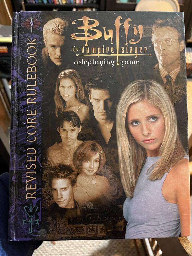 Buffy the Vampire Slayer Roleplaying Game Revised Core Rulebook