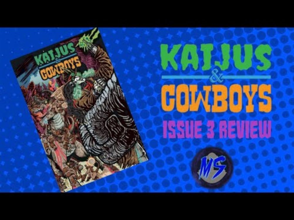 Kaijus & Cowboys Issue 3 Review