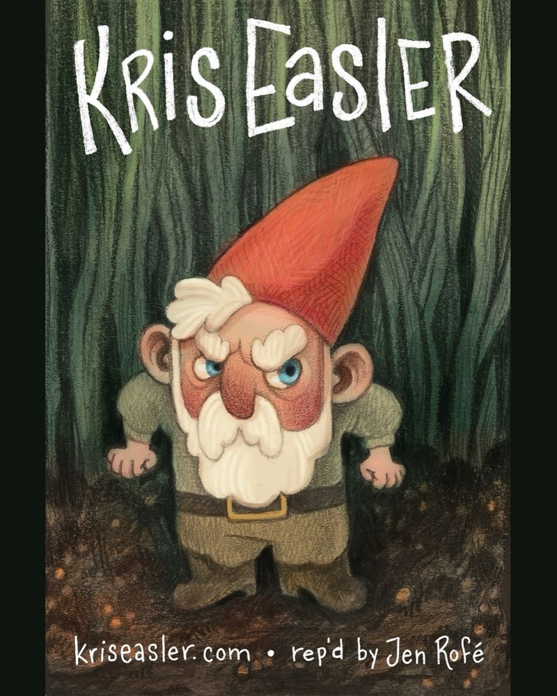 An illustration with a garden gnome (tall red hat, bushy white beard, whimsical green outfit) with tall (for him) grass surrounding him, with a very grumpy look on his face. The text reads Kris Easler, kriseasler.com, rep’d by Jen Rofé