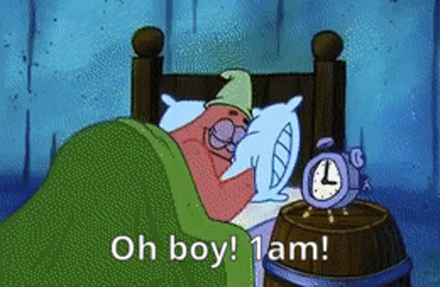 patrick star from spongebob is laying in bed with an alarm clock and says oh boy 1am