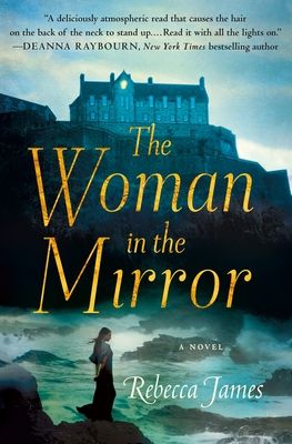The Woman in the Mirror by Rebecca James show a woman on a cliff near a mansion