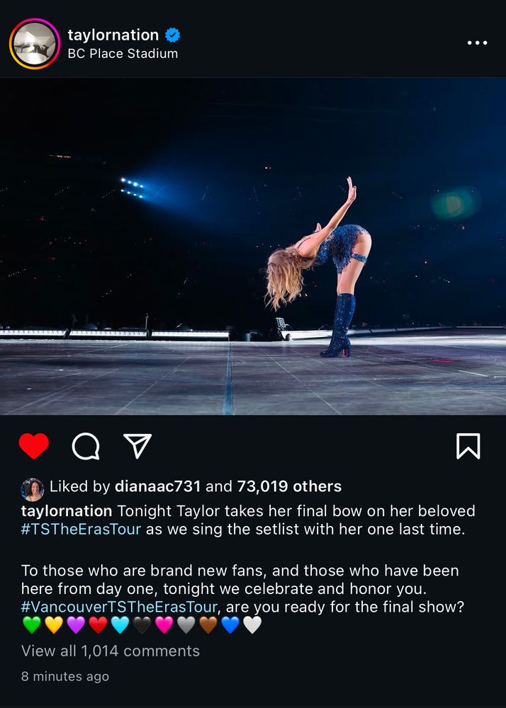 A screenshot of an Instagram post from TaylorNation that reads:

taylornation Tonight Taylor takes her final bow on her beloved #STheErasTour as we sing the setlist with her one last time.
To those who are brand new fans, and those who have been here from day one, tonight we celebrate and honor you.
#VancouverTSTheErasTour, are you ready for the final show?
