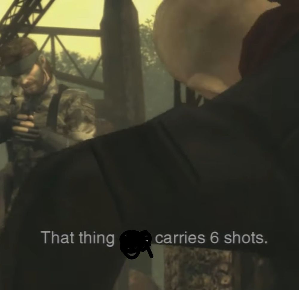 Scene from MGS3. Snake says to Ocelot: "that thing only carries 6 shots". The "only" is scribbled out in the subtitles, changing it to say "That thing carries 6 shots"