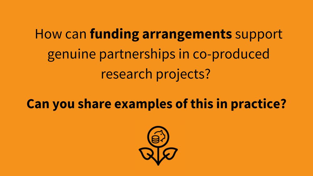 How can funding arrangements support genuine partnerships in co-produced research projects? Can you share examples of this in practice?
