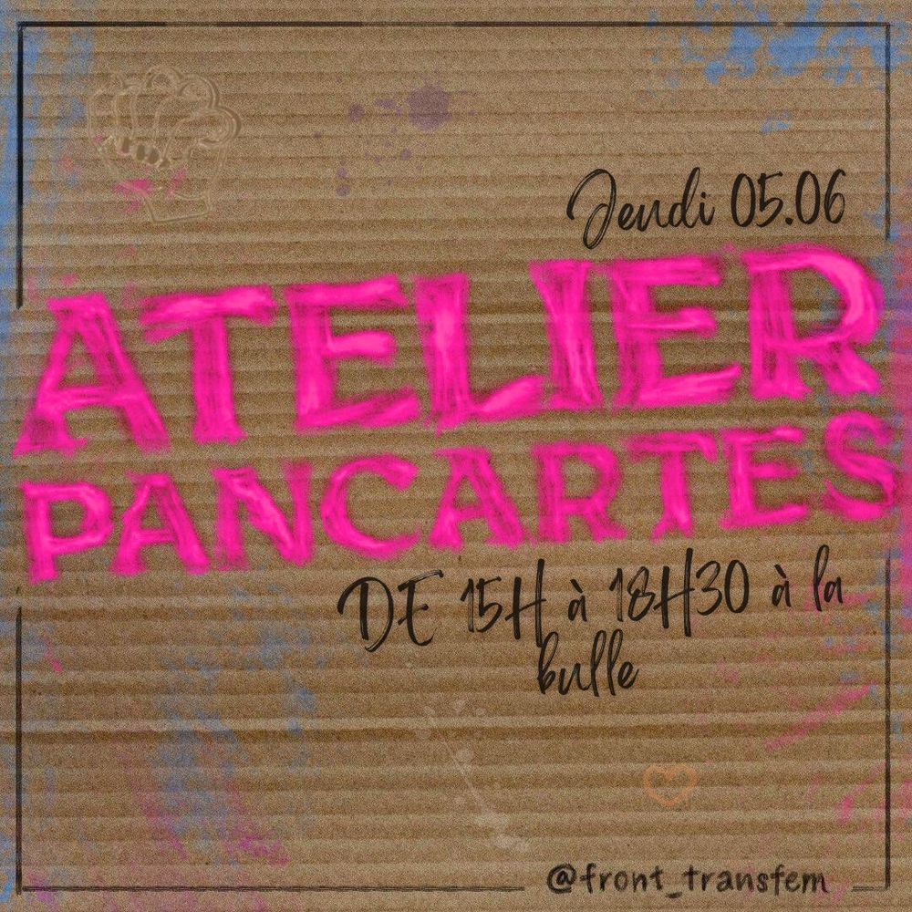 Atelier pancartes
Jeudi 5 juin
15h00-18h30
à la Bulle
22 Rue Malher
75004 Paris