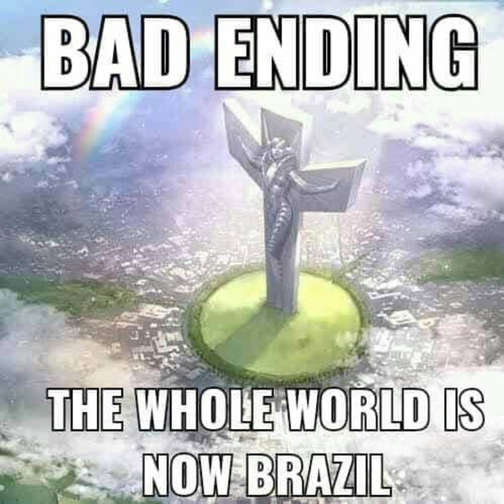 Meme bad ending the whole worls os now Brazil