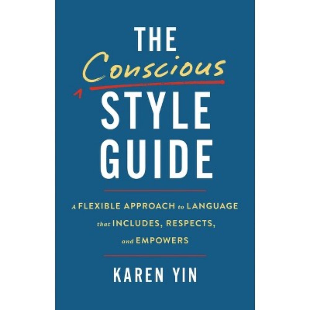 The Conscious Style Guide - by  Karen Yin (Hardcover)