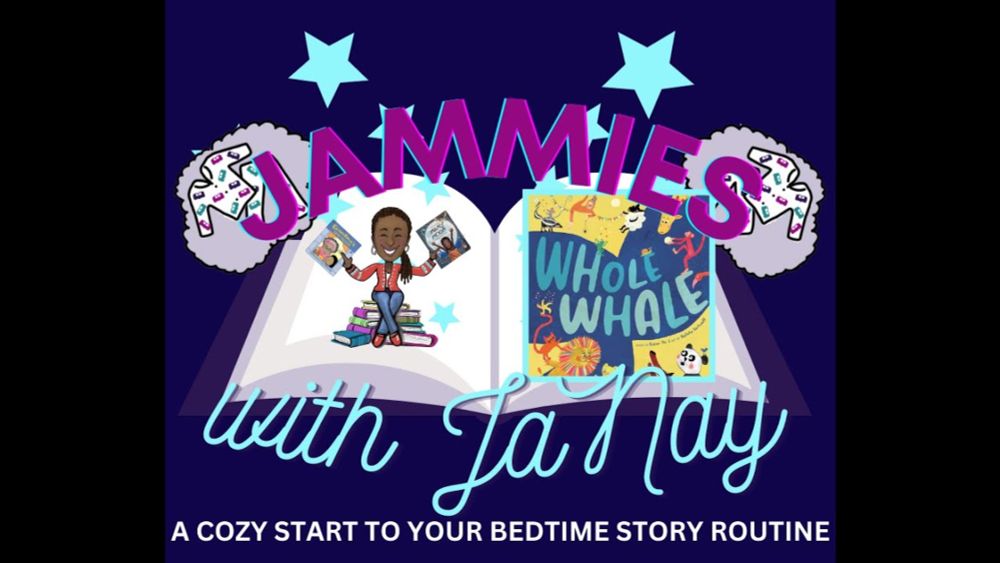 Jammies with JaNay Episode 12: Whole Whale