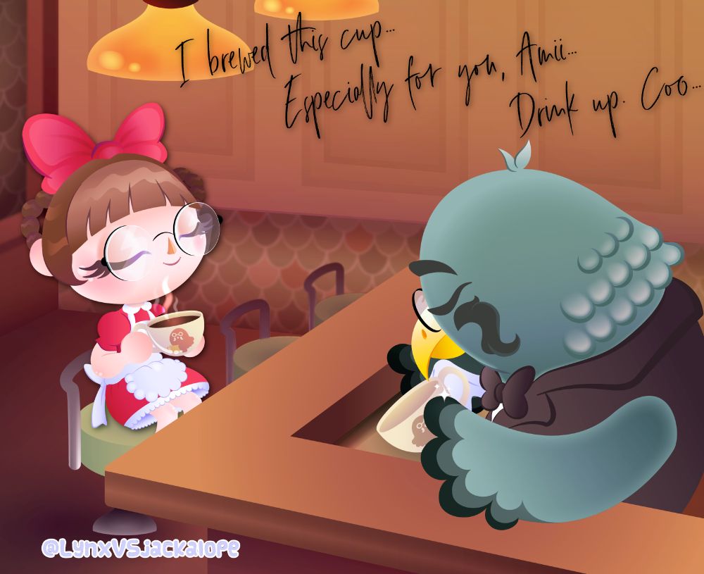 Amii, Ribbonmagic's Animal Crossing character, sits on the left of the counter at Brewster's, holding a cup of coffee. She wears a red bow, a cute red maid's dress, glasses, and a serene smile on her face as she smells the warm coffee in her hand. Brewster is on the other side of Amii, polishing an empty coffee mug. 

The piece has been signed by Brewster. It reads:

"I brewed this cup...especially for you, Amii...Drink up. Coo..."