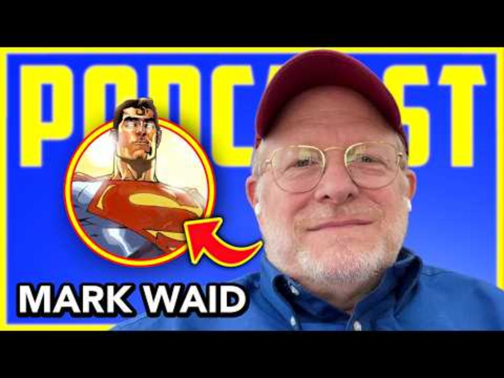 MARK WAID Talks "Superman" and apologizes for writing THAT Batman Comic -Crossover Universe Podcast