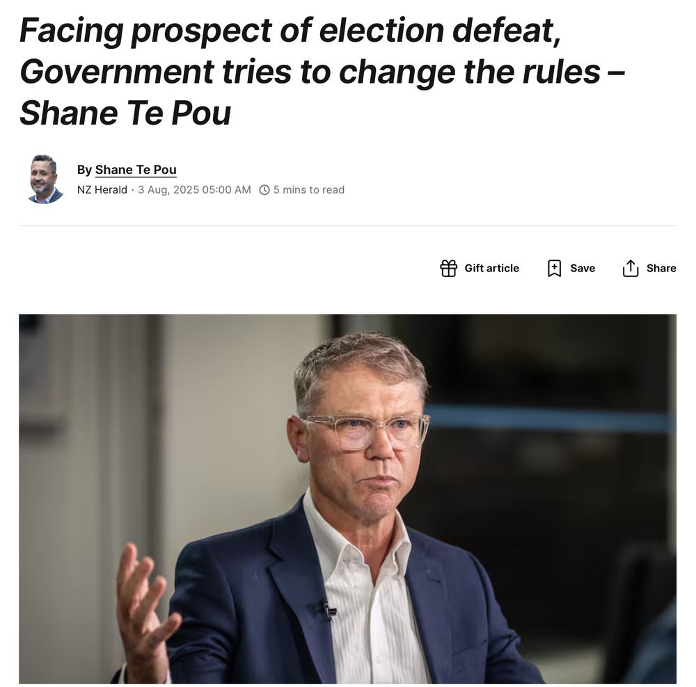 Screenshot of an article by Shane Te Pou in the NZ Herald. Titled, Facing prospect of election defeat, Government tries to change the rules.