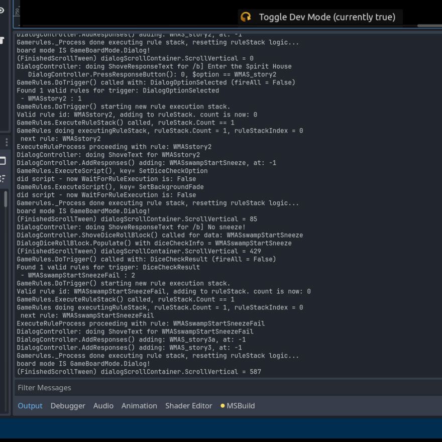 The debugging console output behind the dialog with Wormsy being displayed. You can see all the conditions being tested, rules found, and scripts fired.

This is basically all the logic used to construct the text in the other image. And *I* find this fascinating - there's a LOT of stuff required to make everything work nicely together.