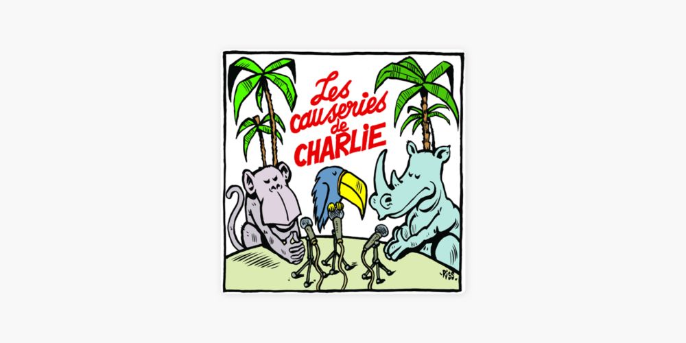 ‎Les causeries de Charlie Hebdo : Ramadan, Marseille et Miss France : les causeries de Charlie, épisode n°30 sur Apple Podcasts