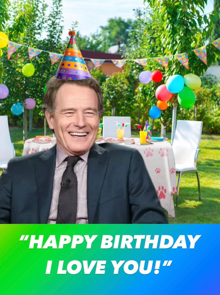 An older gentleman in a suit sits in an outdoor birthday party setting. He has a big smile on his face and is wearing a colourful birthday party hat on his head. Text across the image reads: HAPPY BIRTHDAY I LOVE YOU. The man in the image is American actor Bryan Cranston.