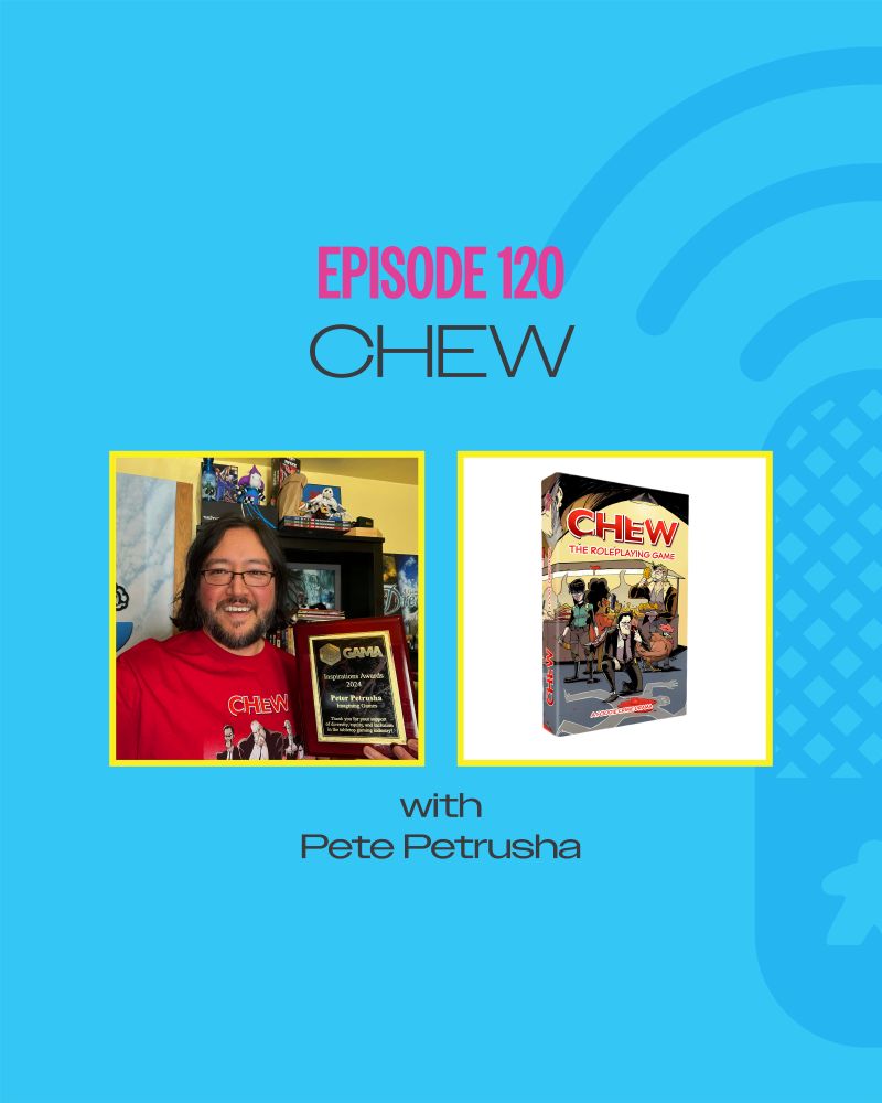 Designer Pete Petrusha holds up his ENnie award and is posed next to the Chew Roleplaying Game in this banner for the latest episode of the Game Design Unboxed podcast. 