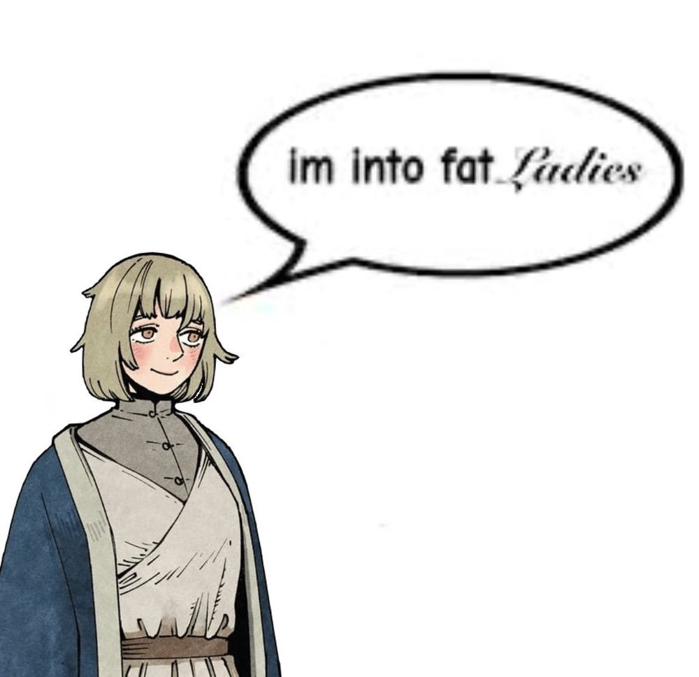 Falin from Dungeon Meshi with a speech bubble edited in, saying "im into fat Ladies"