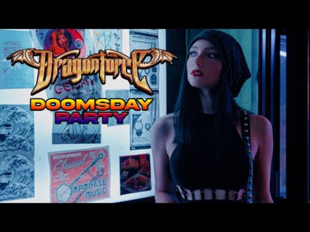 DragonForce - Doomsday Party (Official Video)