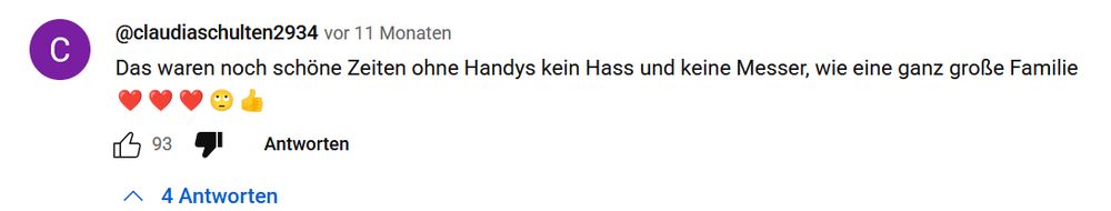 Kommentar unter Video: Das waren noch schöne Zeiten ohne Handys kein Hass und keine Messer, wie eine ganz große Familie