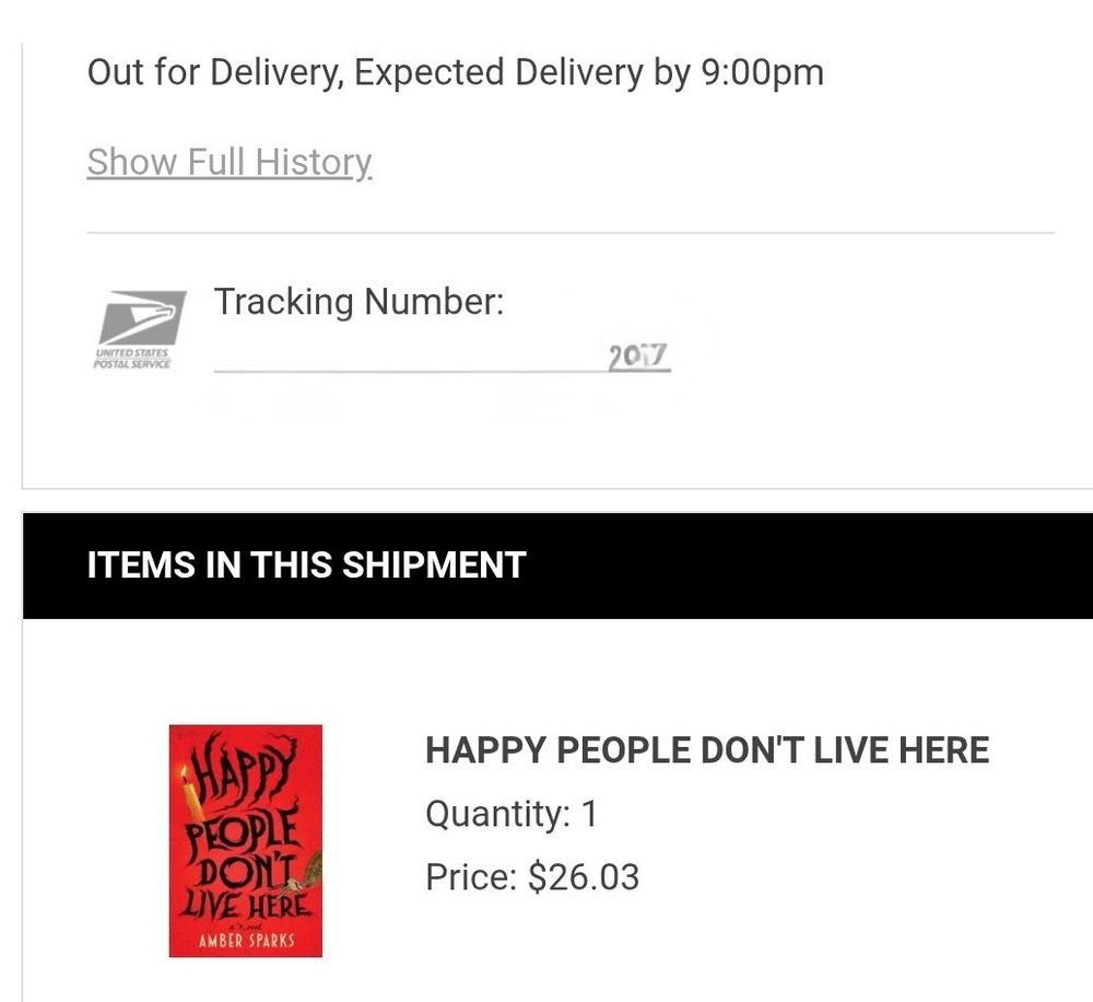 Delivery notification for "Happy People Don't Live Here" by Amber Sparks.  Out for delivery, expected by 9:00 pm today!