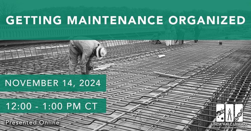 Getting Maintenance Organized
November 14, 2024
12:00PM–1:00PM CST