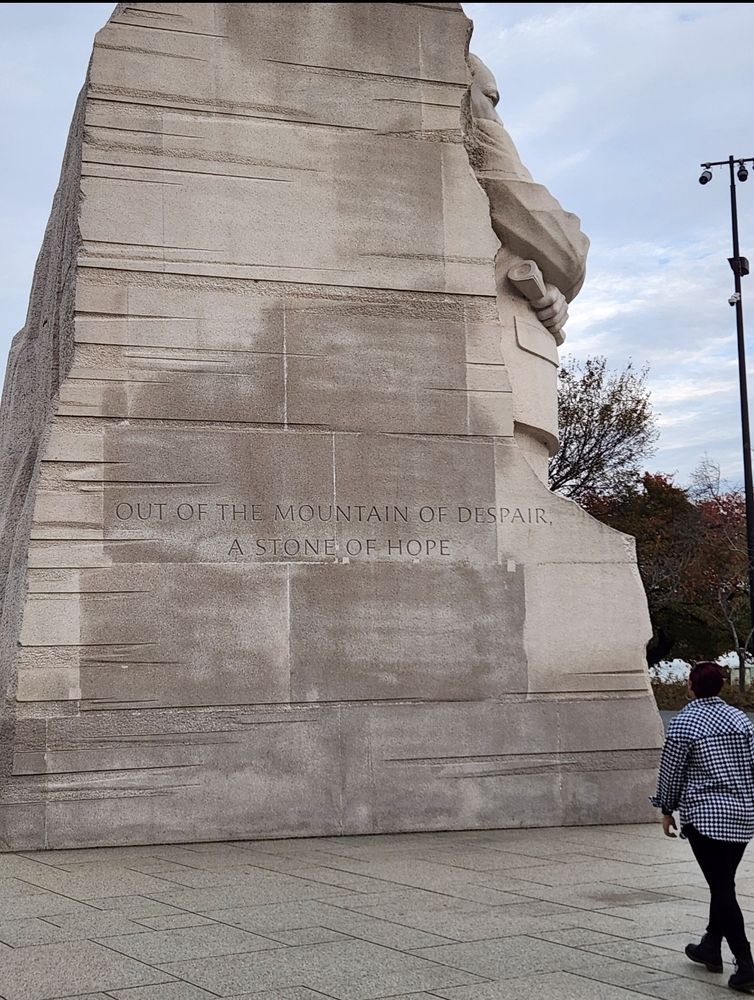 Right side of the Martin Luther King memorial.  Inscription reads "out of the mountain of despair, a stone of hope."  Photo taken November 2023.