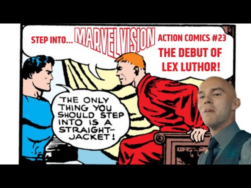 The First Appearance of Lex Luthor!